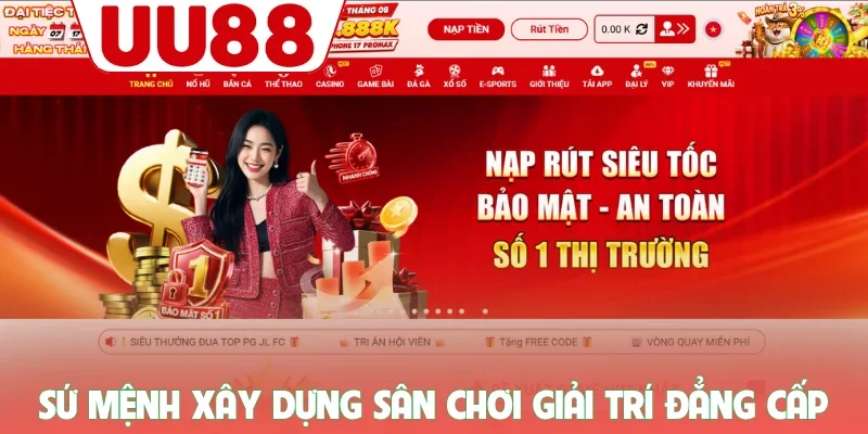 Sứ mệnh xây dựng sân chơi giải trí đẳng cấp
